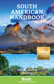 Title: South American Handbook: Centenary Edition, Author: Daniel Austin