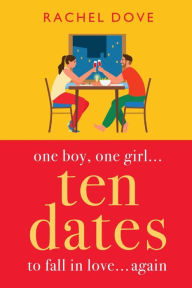 Title: Ten Dates, Author: Rachel Dove