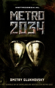 Title: Metro 2034, Author: Dmitry Glukhovsky
