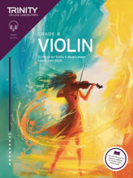 Title: Trinity College London Violin Exam Pieces from 2025: Grade 8, Author: Trinity College London