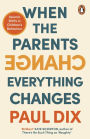 When the Parents Change, Everything Changes: Seismic Shifts in Children's Behaviour
