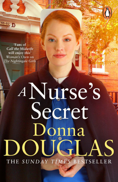 A Nurse's Secret: A story of love and forgiveness from Sunday Times bestselling author