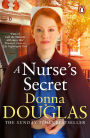 A Nurse's Secret: A story of love and forgiveness from Sunday Times bestselling author