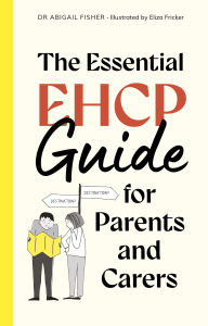 Title: The Essential EHCP Guide for Parents and Carers, Author: Eliza Fricker