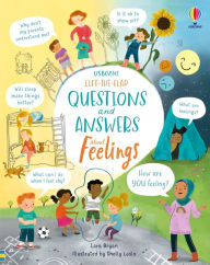 Title: Lift-the-Flap Questions and Answers About Feelings, Author: Lara Bryan