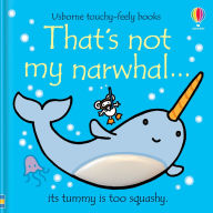 Title: That's not my narwhal., Author: Fiona Watt