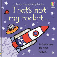 Title: That's Not My Rocket..., Author: Fiona Watt