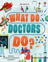 Title: What Do Doctors Do?, Author: Sarah Hull