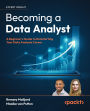 Becoming a Data Analyst: A Beginner's Guide to Kickstarting Your Data Analysis Career