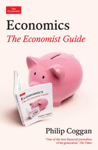 Title: Economics: The Economist Guide, Author: Philip Coggan