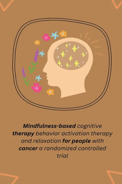 Mindfulness Based Cognitive Therapy Behavior Activation Therapy And ...