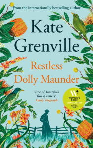 Title: Restless Dolly Maunder, Author: Kate Grenville