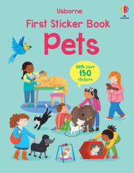 Title: First Sticker Book Pets, Author: Kristie Pickersgill