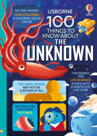 Title: 100 Things to Know About the Unknown: A fact book for kids, Author: Jerome Martin