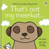 Title: That's not my meerkat., Author: Fiona Watt