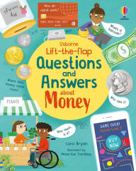 Title: Lift-the-flap Questions and Answers about Money, Author: Lara Bryan