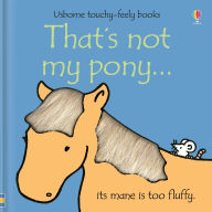 Title: That's not my pony., Author: Fiona Watt