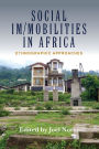 Social Im/mobilities in Africa: Ethnographic Approaches