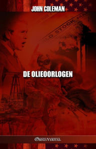 Title: De olieoorlogen, Author: John Coleman
