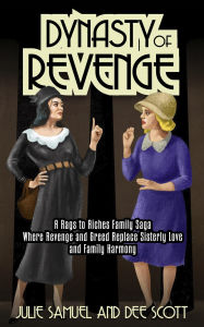 Title: Dynasty of Revenge, Author: Julie Samuel