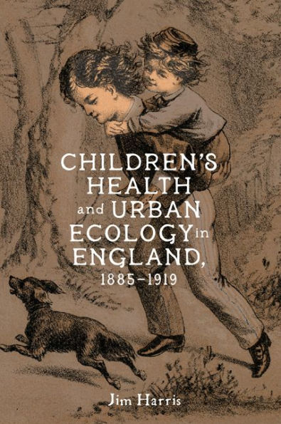 Children's Health and Urban Ecology in England, 1885-1919