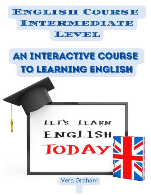 english-course-intermediate-level-an-interactive-course-to-learning