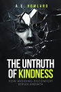 The Untruth of Kindness: How Avoiding Discomfort Stifles Growth