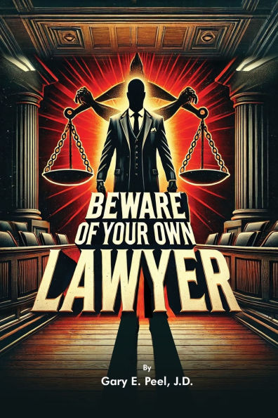 Beware of your own Lawyer