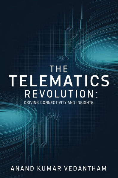 The Telematics Revolution: Driving Connectivity and Insights
