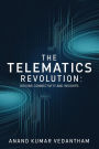 The Telematics Revolution: Driving Connectivity and Insights
