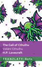 The Call of Cthulhu / Volï¿½nï¿½ Cthulhu: Tranzlaty English Čestina