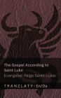 The Gospel According to Saint Luke / Evangeliet ifÃ¯Â¿Â½lge Sankt Lukas (The Bible / Bibelen): Tranzlaty English Dansk