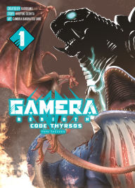 Title: Gamera: Rebirth : - Code Thyros, Author: Hiroyuki Seshita