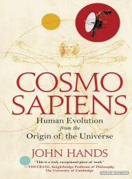 Title: Cosmosapiens: Human Evolution from the Origin of the Universe, Author: John Hands