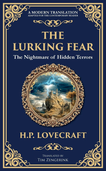 The Lurking Fear: A Classic Lovecraftian Horror Story - Madness and Monstrosities