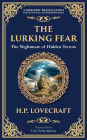 The Lurking Fear: A Classic Lovecraftian Horror Story - Madness and Monstrosities