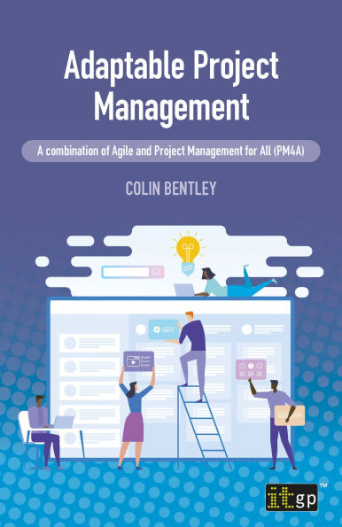 Adaptable Project Management: A combination of Agile and Project Management for All (PM4A)