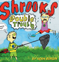 Title: Shrooks: Double Trouble:, Author: Vern Burgin