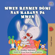 Title: I Love to Sleep in My Own Bed (Haitian Creole Children's Book), Author: Shelley Admont