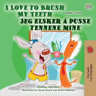 Title: I Love to Brush My Teeth (English Norwegian Bilingual Book for Kids), Author: Shelley Admont