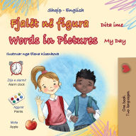 Title: Words in Pictures - My Day (Albanian English Bilingual Children's Book), Author: Kidkiddos Books