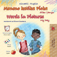 Title: Words in Pictures - My Day (Swahili English Bilingual Children's Book), Author: Kidkiddos Books