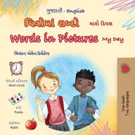 Title: Words in Pictures - My Day (Gujarati English Bilingual Children's Book), Author: Kidkiddos Books