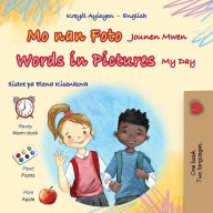 Title: Words in Pictures - My Day (Haitian Creole English Bilingual Children's Book), Author: Kidkiddos Books
