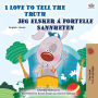 I Love to Tell the Truth (English Norwegian Bilingual Book for Kids)