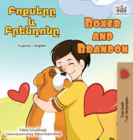 Title: Boxer and Brandon (Armenian English Bilingual Children's Book), Author: Kidkiddos Books