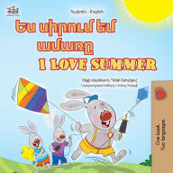 Title: I Love Summer (Armenian English Bilingual Children's Book), Author: Shelley Admont