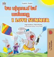 Title: I Love Summer (Armenian English Bilingual Children's Book), Author: Shelley Admont