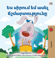 Title: I Love to Tell the Truth (Armenian Book for Kids), Author: Kidkiddos Books