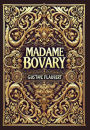 Madame Bovary (Collector's Edition) (Laminated Hardback with Jacket)